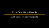 thumbnail of medium Erste Schritte in Moodle - 2. Die Moodle Startseite